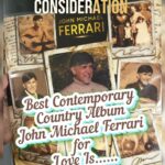 FYC best contemporary country album John Michael Ferrari for Love IS